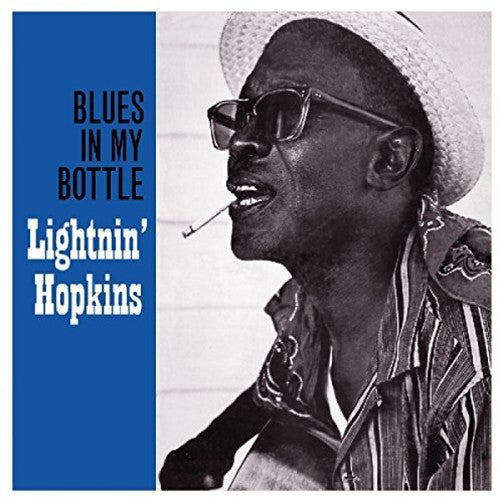 Hopkins, Lightnin: Blues In My Bottle