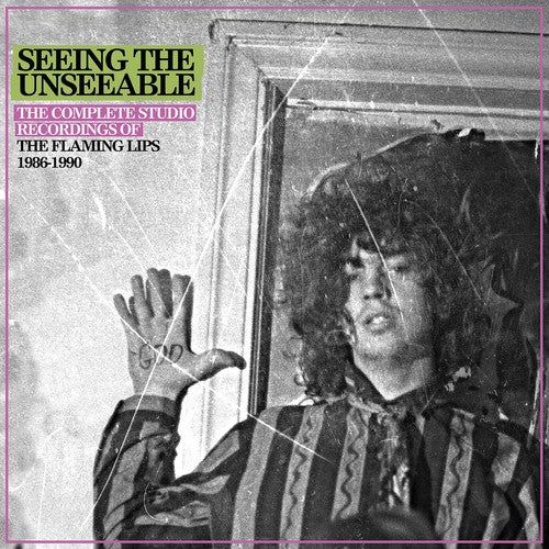 Flaming Lips: Seeing The Unseeable: The Complete Studio Recordings