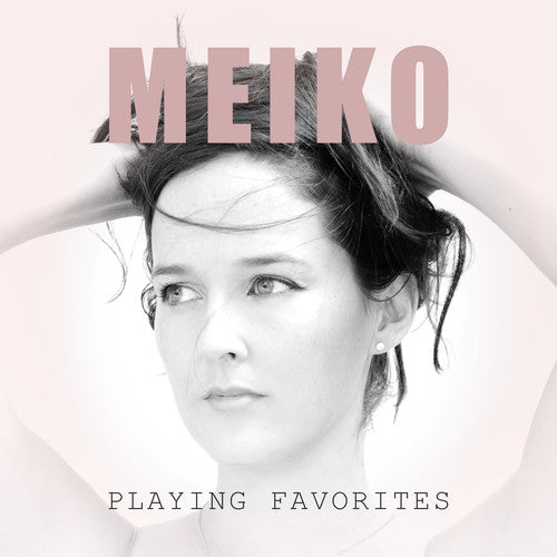 Meiko: Playing Favorites