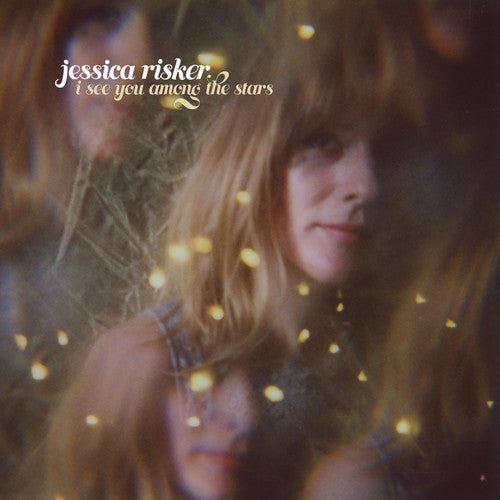 Risker, Jessica: I See You Among The Stars