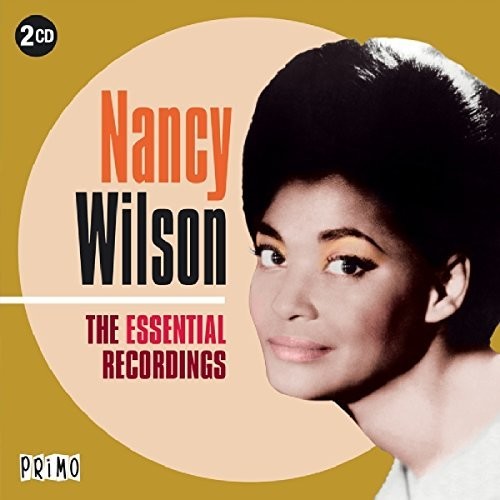 Wilson, Nancy: Essential Recordings