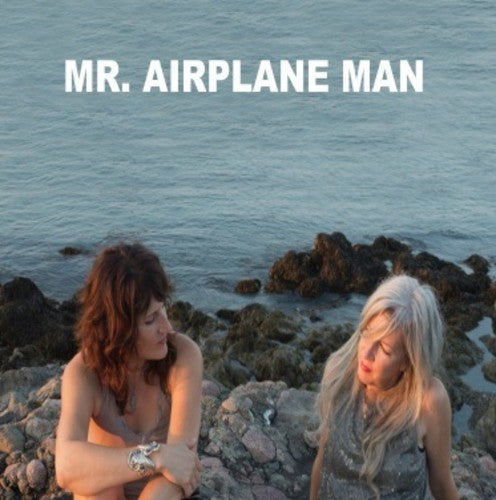 Mr Airplane Man: I'M In Love / No Place To Go