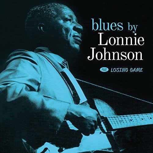 Johnson, Lonnie: Blues By Lonnie Johnson / Losing Game