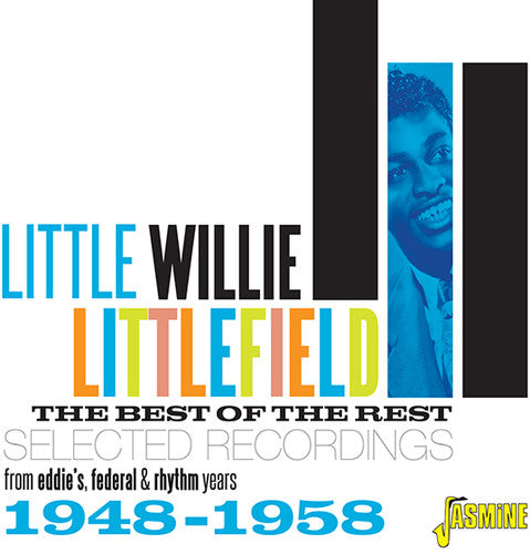 Littlefield, Little Willie: Best Of The Rest: Selected Recordings 1948-1958