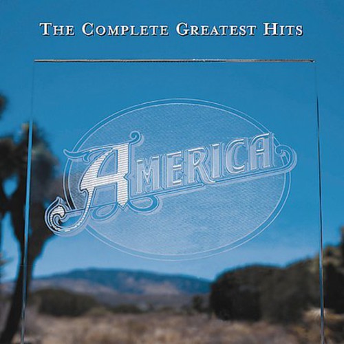 America: The Complete Greatest Hits