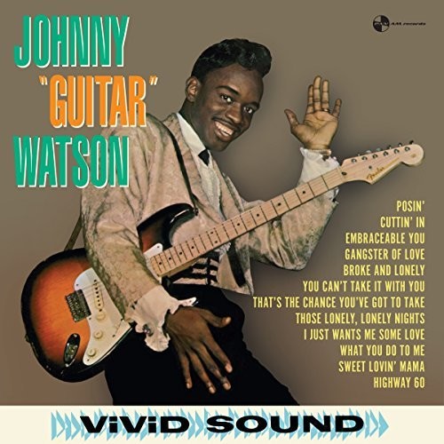 Watson, Johnny Guitar: Johnny Guitar Watson