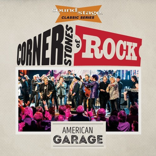 Cornerstones of Rock: American Garage: Cornerstones Of Rock: American Garage