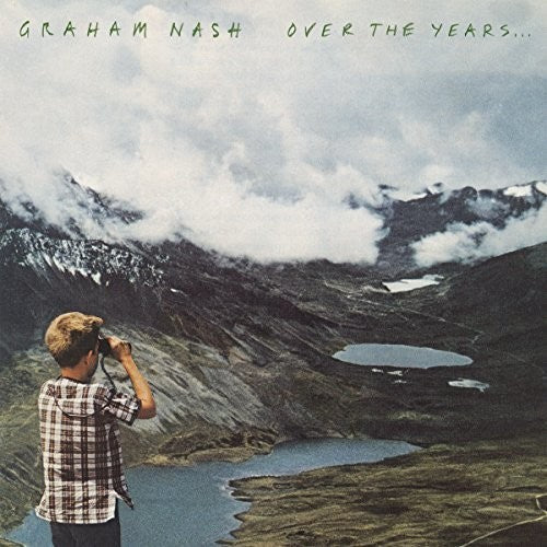 Nash, Graham: Over The Years