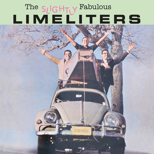 Limeliters: The Slightly Fabulous