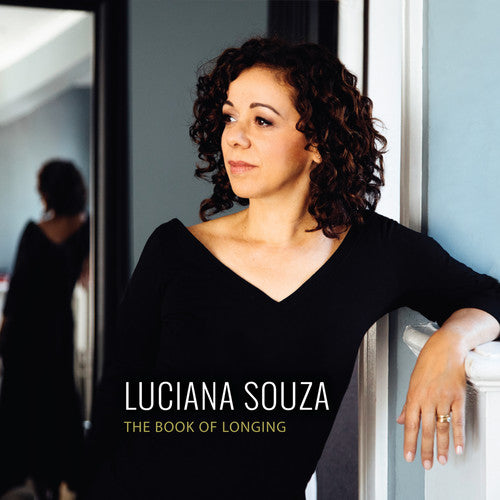 Souza, Luciana: The Book Of Longing