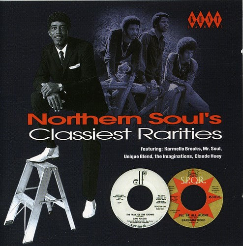 Northern Soul's Classiest Rarities / Various: Northern Soul's Classiest Rarities / Various