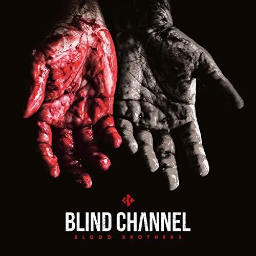 Blind Channel: Blood Brothers