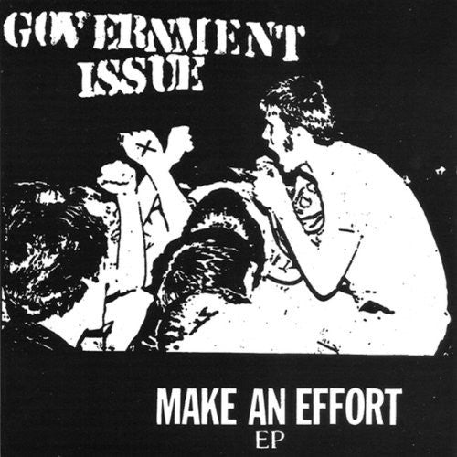 Government Issue: Make An Effort