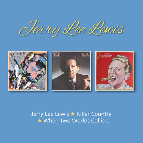 Lewis, Jerry Lee: Jerry Lee Lewis / Killer Country / When Two Worlds Collide