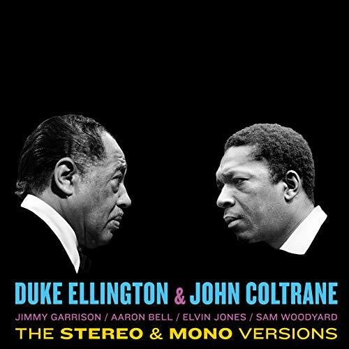 Ellington, Duke / Coltrane, John: Ellington & Coltrane: Original Stereo & Mono Versions