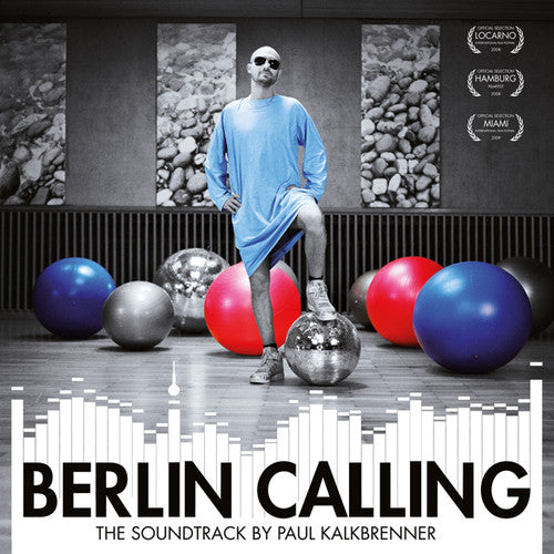 Berlin Calling / O.S.T.: Berlin Calling (Original Soundtrack)