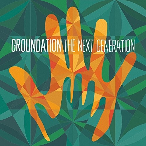 Groundation: Next Generation