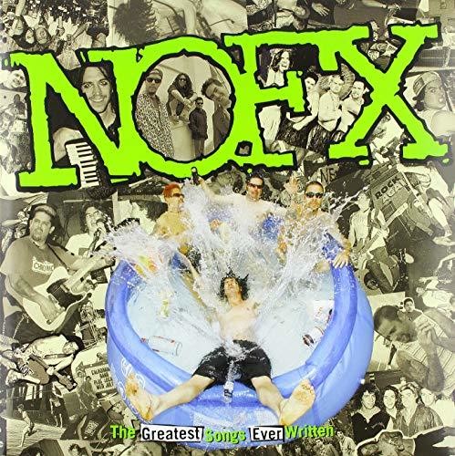 NOFX: Greatest Songs Ever Written (By Us)