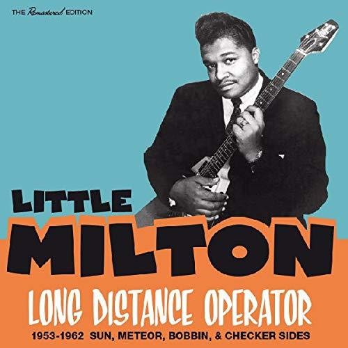 Little Milton: Long Distance Operator 1953-1962: Sun Meteor Bobbin & Checker Sides