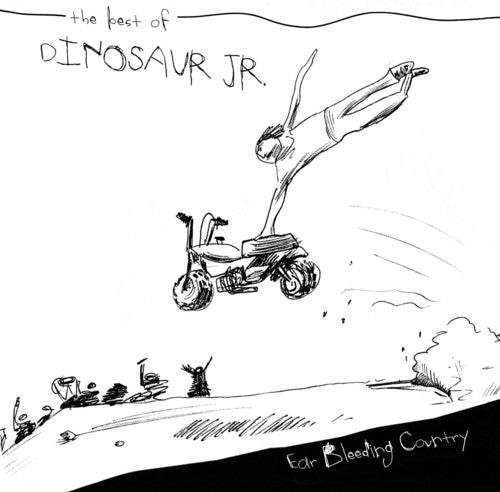 Dinosaur Jr: Ear Bleeding Country: The Best Of