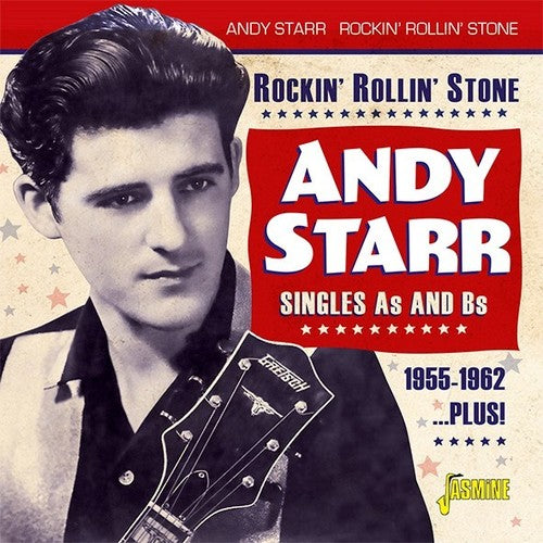 Starr, Andy: Rockin Rollin Stone: Singles A's & B's 1955-1962