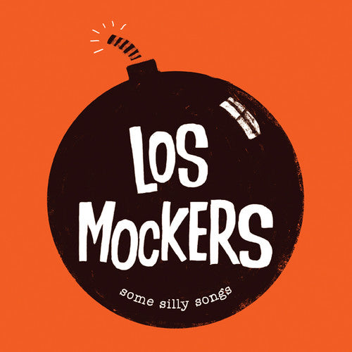 Mockers: Some Silly Songs