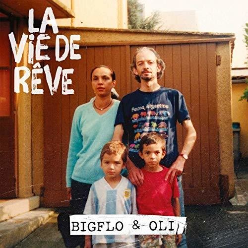Bigflo & Oli: La Vie de Reve