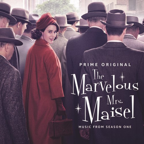 Marvelous Mrs Maisel: Season 1 (Music From Series): Marvelous Mrs Maisel: Season 1 (Music From The Prime Original Series)