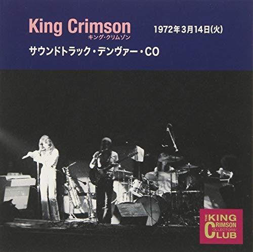 King Crimson: Collector's Club 1972.3.14