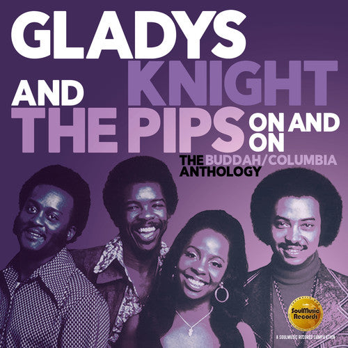 Knight, Gladys & the Pips: On & On: The Buddah / Columbia Anthology