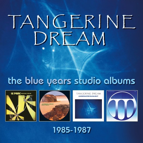 Tangerine Dream: Blue Years Studio Albums 1985-1987