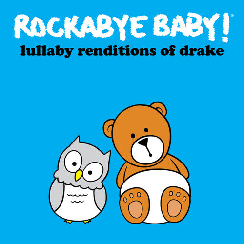 Rockabye Baby!: Lullaby Renditions of Drake