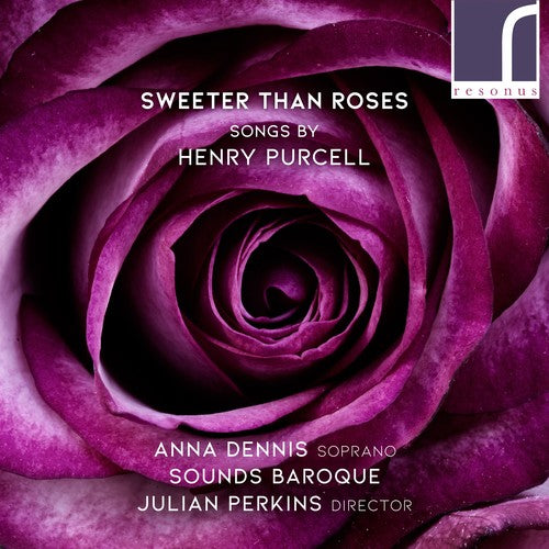 Corbetta / Dennis / Sounds Baroque: Sweeter Than Roses
