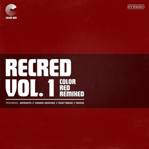 Recred Vol. 1: Color Red Remixed (EP) / Various: Recred Vol. 1: Color Red Remixed (ep) (Various Artists)