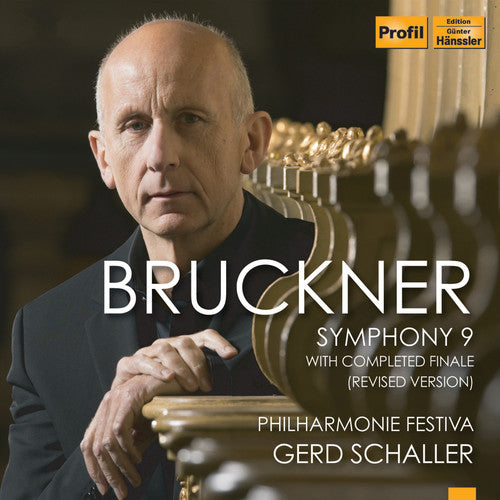 Bruckner / Philharmonie Festiva: Symphony 9
