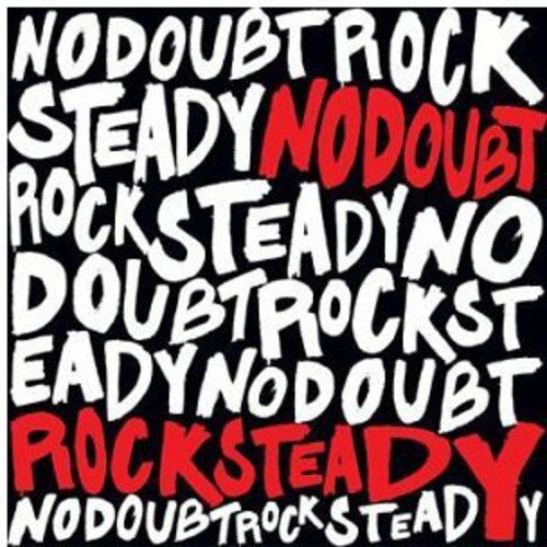 No Doubt: Rock Steady