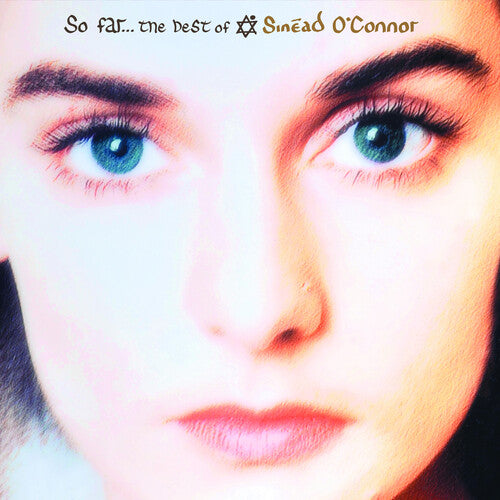 Sinead O'Connor: So Far...the Best Of