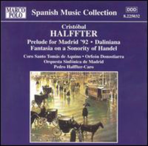 Cristobal / Halffter-Coro: Pre Madrid '92/Daliniana/Fant