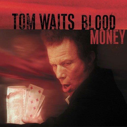 Waits, Tom: Blood Money