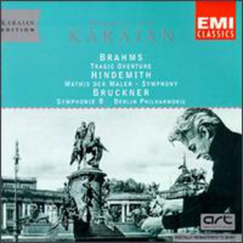 Bruckner / Brahms / Hindemith / Karajan: Ov Tragic/Sym 8/Sym Mathis Der
