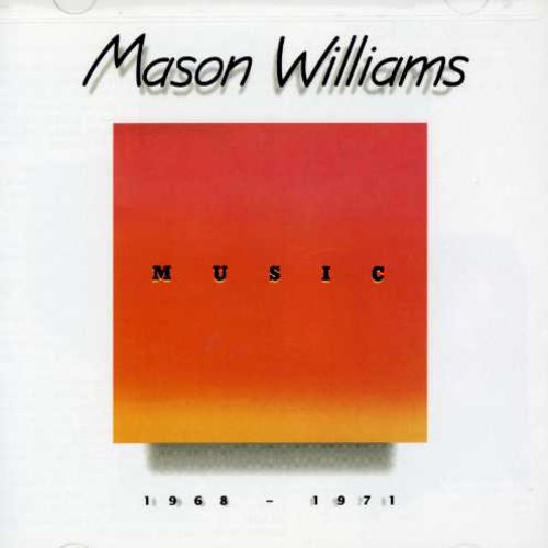 Williams, Mason: Music 1968-71