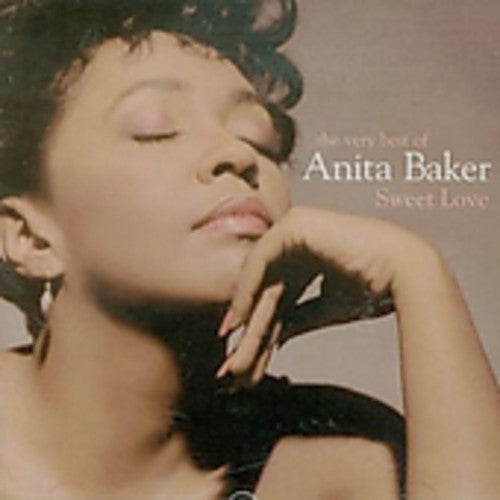 Baker, Anita: Sweet Love: Very Best of Anita Baker