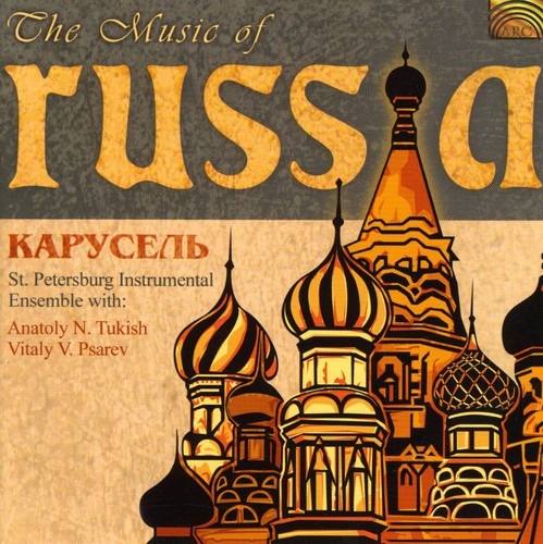 Carousel: The Music Of Russia