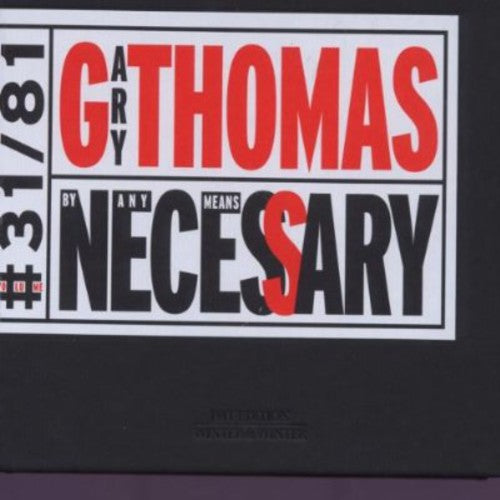 Thomas, Gary: By Any Means Necessary