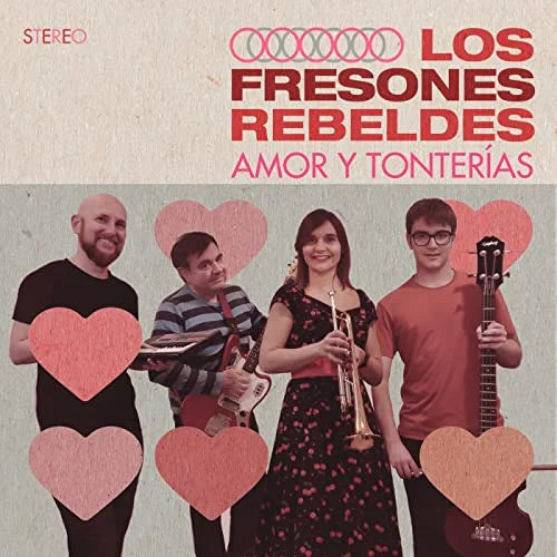 Los Fresones Rebeldes: Amor Y Tonterias