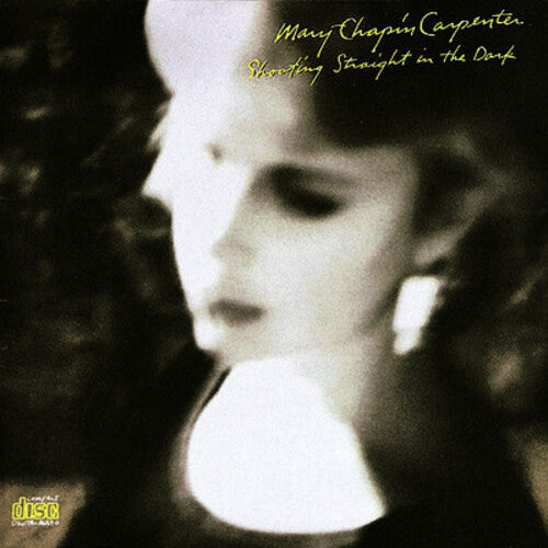 Carpenter, Mary-Chapin: Shooting Straight in the Dark