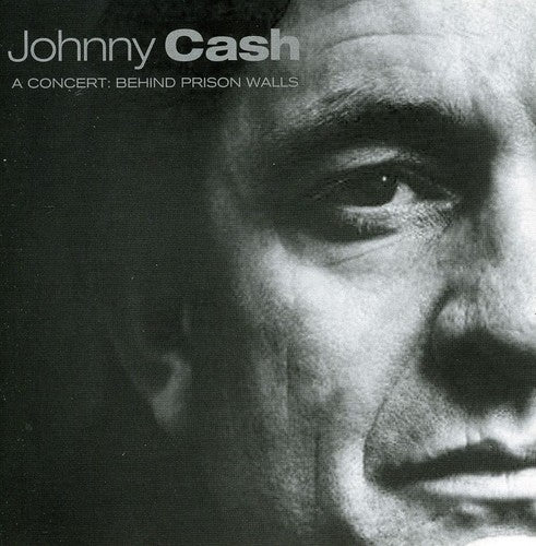 Cash, Johnny: A Concert: Behind Prison Walls