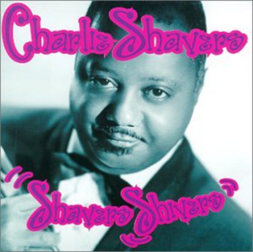 Shavers, Charlie: Shavers Shivers