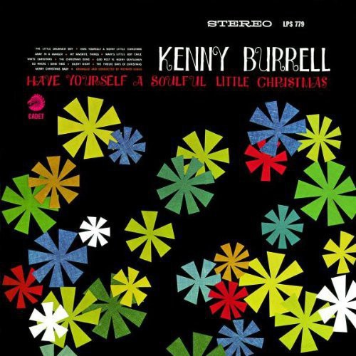 Burrell, Kenny: Have Yourself a Soulful Little Christmas