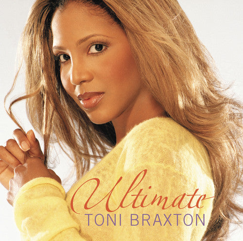 Braxton, Toni: Ultimate Toni Braxton